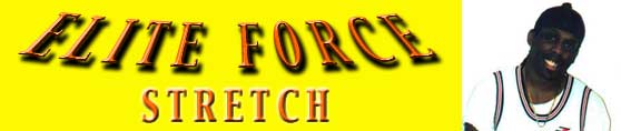 STRETCH ELITE FORCE